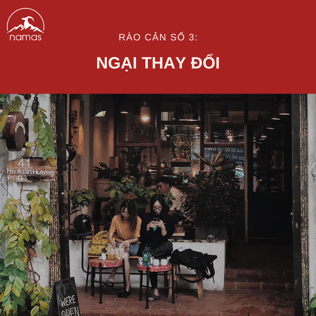 NHỮNG RÀO CẢN KHIẾN KHÁCH HÀNG KHÔNG BIẾT ĐẾN QUÁN CỦA BẠN? 4 3