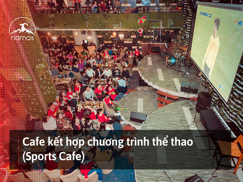 MUỐN MỞ QUÁN CAFE CẦN BIẾT: 6 MÔ HÌNH KINH DOANH ĐỒ UỐNG KẾT HỢP LỢI NHUẬN KHỦNG 5 Namas Mở Quán Cafe Cần Biết 4